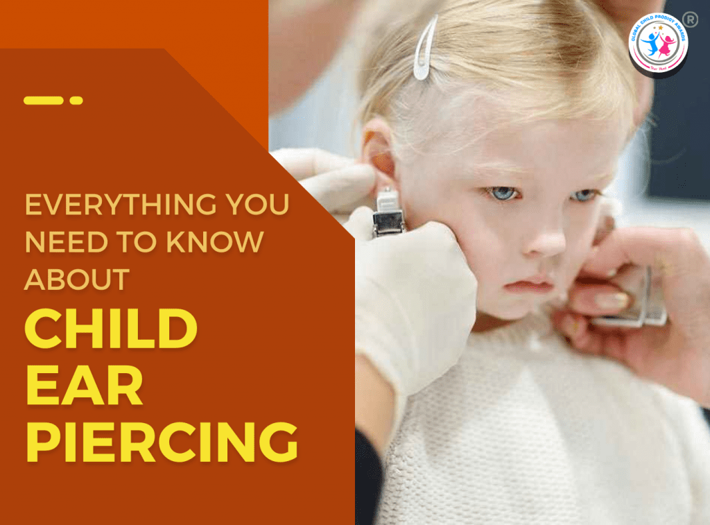 Everything To Know About Child Ear Piercing GCP Awards Blog
