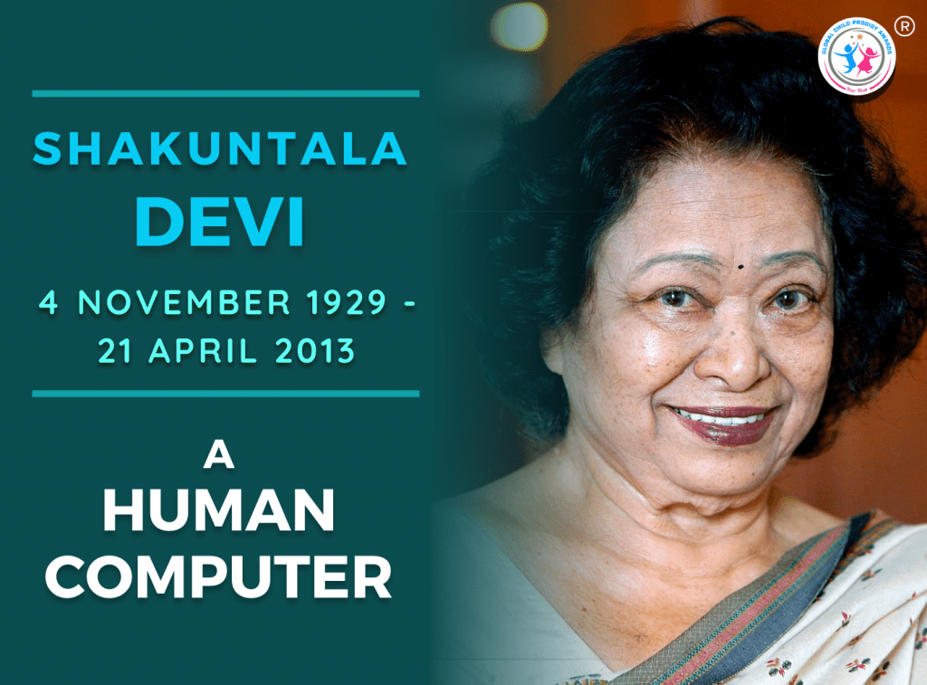 The Child Prodigy Known As 'Human Computer' - Shakuntala Devi - GCP ...
