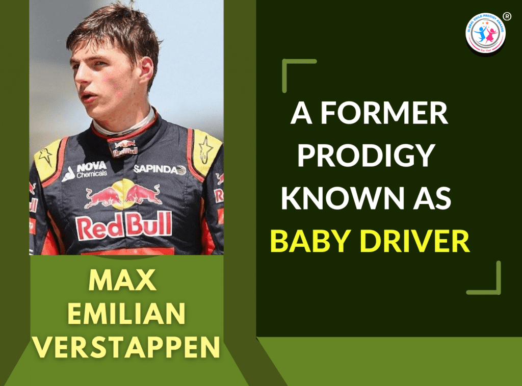 Max Emilian Verstappen - A Former Prodigy Known As Baby Driver - GCP ...